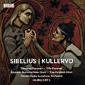 Sibelius, Kullervo / Ondine Sibelius, Kullervo / Ondine