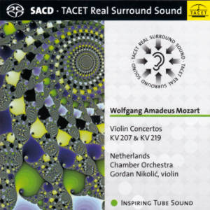 Wolfgang Amadeus Mozart, Violin Concertos KV 207 & KV 219 / Tacet