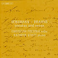 Schumann • Brahms, sonatas and songs / BIS Schumann • Brahms, sonatas and songs / BIS