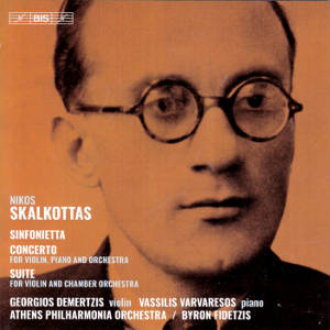 Nikos Skalkottas, Sinfonietta • Concerto • Suite / BIS