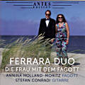 Ferrara Duo, Die Frau mit dem Fagott Ferrara Duo, Die Frau mit dem Fagott