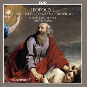 Leopold I., Il Sagrifizio d'Abramo • Miserere
