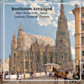 Ludwig van Beethoven, Septet & Arrangements for Tenor, Winds & String Ludwig van Beethoven, Septet & Arrangements for Tenor, Winds & String