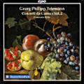 Georg Philipp Telemann, Concerti da Camera Vol. 2 Georg Philipp Telemann, Concerti da Camera Vol. 2