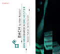 Bach to the Roots!, Bremer Barock Orchester Bach to the Roots!, Bremer Barock Orchester