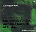 Sonatas for Violin and Piano, Beethoven, Voříšek, Archduke Rudolph of Austria Sonatas for Violin and Piano, Beethoven, Voříšek, Archduke Rudolph of Austria