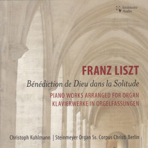 Franz Liszt, Bénédiction de Dieu dans la Solitude