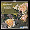 Max Bruch, Lieder Max Bruch, Lieder