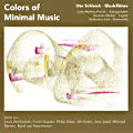 Colors of Minimal Music, Ute Schleich - Blockflöten Colors of Minimal Music, Ute Schleich - Blockflöten