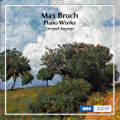 Max Bruch, Klavierwerke • Piano Works Max Bruch, Klavierwerke • Piano Works