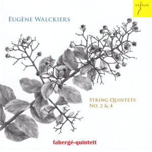 Eugène Walckiers, String Quintets No. 2 & 4