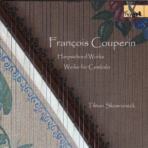 François Couperin, Harpsichord Works - Werke für Cembalo