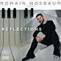 Reflections, Romain Nosbaum Piano Reflections, Romain Nosbaum Piano