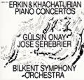 Erkin & Khachaturian, Piano Concertos Erkin & Khachaturian, Piano Concertos