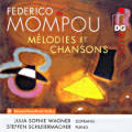 Federico Mompou, Mélodies et Chansons Federico Mompou, Mélodies et Chansons
