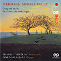 Werman Merkel Reger, Complete Works for Violoncello and Organ Werman Merkel Reger, Complete Works for Violoncello and Organ