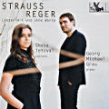 Strauss Reger, Lieder mit und ohne Worte Strauss Reger, Lieder mit und ohne Worte