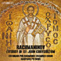 Rachmaninov, Liturgy of St John Chrysostom Rachmaninov, Liturgy of St John Chrysostom
