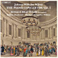 Johann Wilhelm Wilms, The Piano Concertos Vol 1 Johann Wilhelm Wilms, The Piano Concertos Vol 1