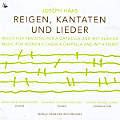 Joseph Haas, Reigen, Kantaten und Lieder