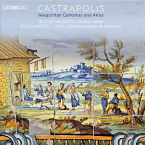 Castrapolis, Neapolitan Cantatas and Arias