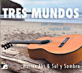 Tres Mundos, Latin-, Spanish & Classical Music Tres Mundos, Latin-, Spanish & Classical Music
