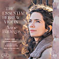 The Essential Hebrew Violin, Anne Battegay The Essential Hebrew Violin, Anne Battegay