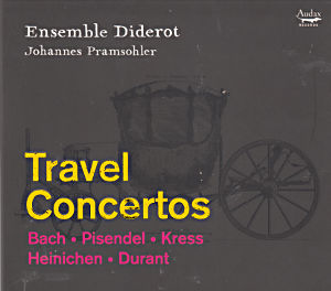 Travel Concertos, Bach • Pisendel • Kress • Heinichen • Durant
