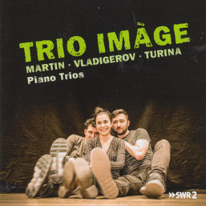 Trio Imàge, Martin • Vladigerov • Turina