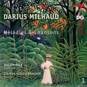 Darius Milhaud, Mélodies & Chansons