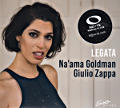Legata, Na'ma Goldman • Giulio Zappa Legata, Na'ma Goldman • Giulio Zappa
