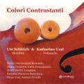 Colori Contrastanti, Ute Schleich & Katharina Uzal Colori Contrastanti, Ute Schleich & Katharina Uzal