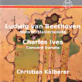 Ludwig van Beethoven, Hammerklaviersonate • Charles Ives, Concord Sonata Ludwig van Beethoven, Hammerklaviersonate • Charles Ives, Concord Sonata