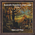 Kenneth Hamilton plays Liszt, Volume 2: Salon and Stage Kenneth Hamilton plays Liszt, Volume 2: Salon and Stage