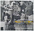 Pietro Mascagni, Cavalleria Rusticana Pietro Mascagni, Cavalleria Rusticana