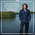 Franz Schubert, Die shöne Müllerin Franz Schubert, Die shöne Müllerin