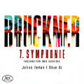 Anton Bruckner, 7. Symphonie Anton Bruckner, 7. Symphonie