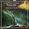 Georg Philipp Telemann, Donner-Ode • Late Church Music Georg Philipp Telemann, Donner-Ode • Late Church Music