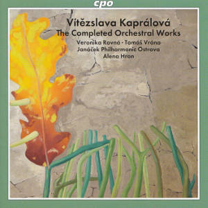 Vítĕzslava Kaprálová, The Completed Orchestral Works