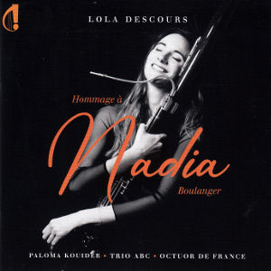 Hommage à Nadia Boulanger, Lola Descours