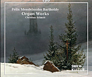 Felix Mendelssohn Bartholdy, Organ Works