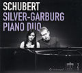 Schubert, Silver-Garburg Piano Duo Schubert, Silver-Garburg Piano Duo