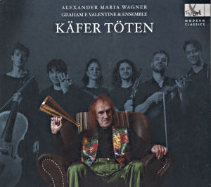 Alexander Maria Wagner, Käfer töten