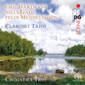 Hartmann, Gade, Mendelssohn-Bartholdy, Works for Clarinet, Violoncello and Piano