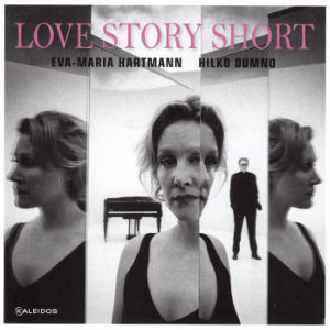 Love Story Short, Eva-Maria Harmann • Hilko Dumno