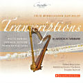 Felix Mendelssohn Bartholdy, Transcriptions by Andreas N. Tarkmann Felix Mendelssohn Bartholdy, Transcriptions by Andreas N. Tarkmann