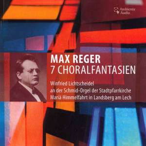 Max Reger, 7 Choralfantasien