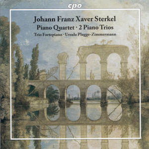 Johann Franz Xaver Sterkel, Piano Quartet • 2 Piano Trios