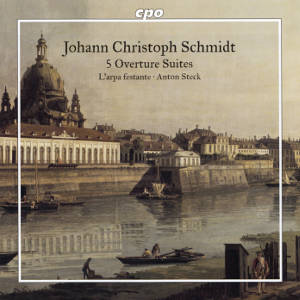 Johann Christoph Schmidt, 5 Overture Suites