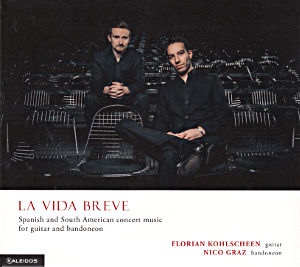 La Vida Breve, Spanish and South American concert music for guitar and bandoneon